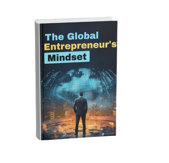 The Global Entrepreneurs Mindset